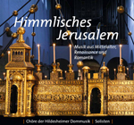 Die CD "Himmlisches Jerusalem" der Hildesheimer Dommusik.