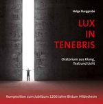 Doppel-CD "Lux in tenebris"